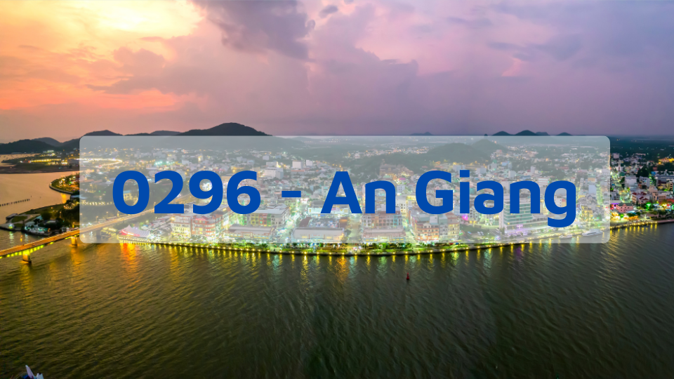 Đầu Số 0296 - Mã vùng An Giang