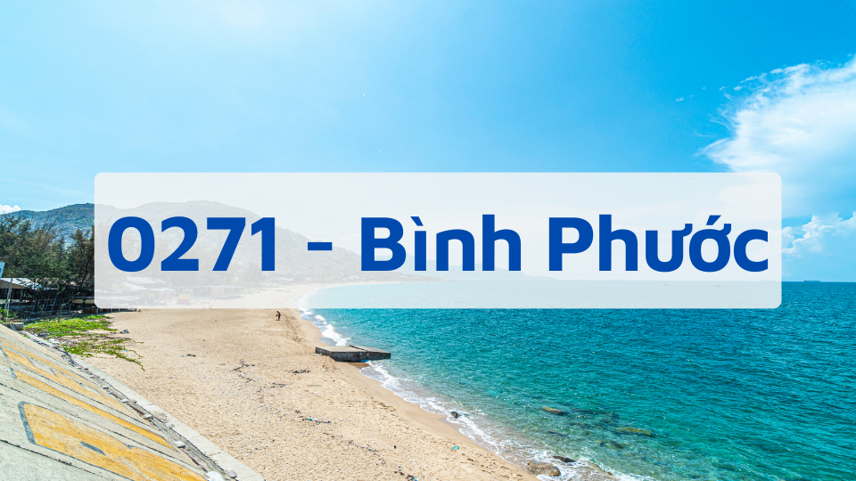 Đầu số 0271 - Mã Vùng Bình Phước