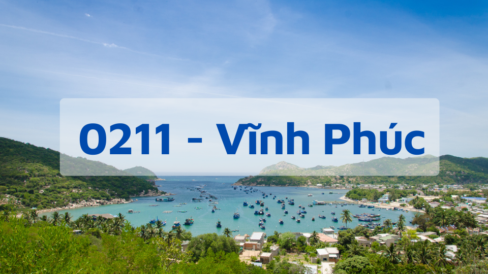 Đầu số 0211 - Mã Vùng Vĩnh Phúc