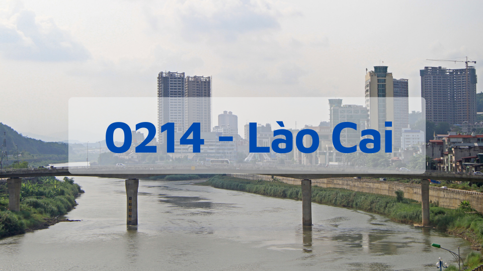 Đầu số 0214 - Mã Vùng Lào Cai