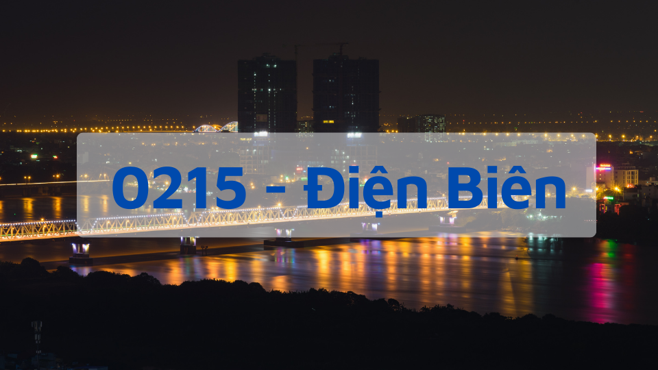 Đầu số 0215 - Mã Vùng Điện Biên