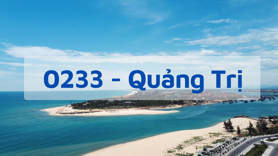 Đầu số 0233 - Mã Vùng Quảng Trị