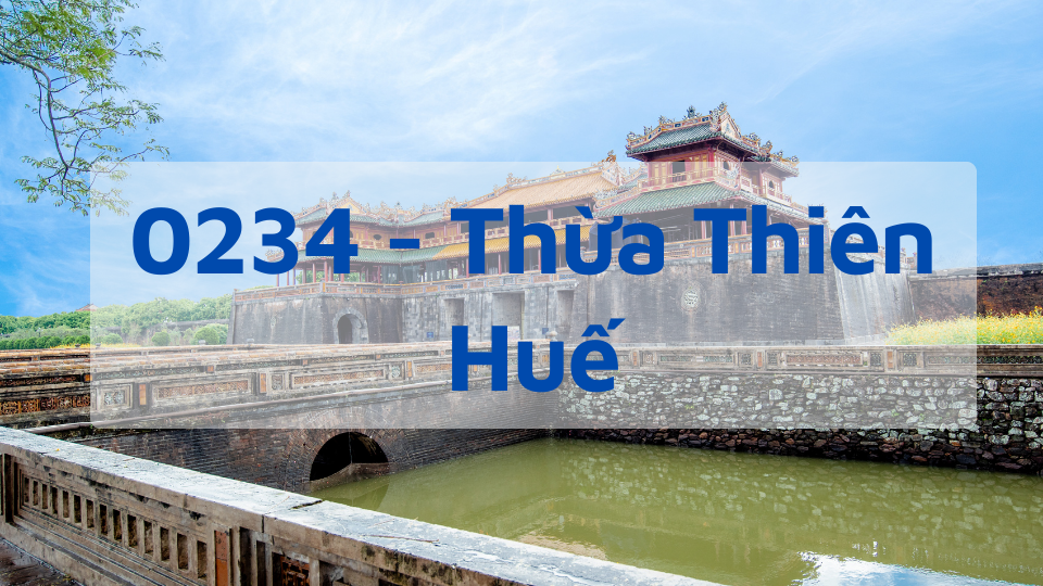 Đầu số 0234 - Mã Vùng Thừa Thiên Huế