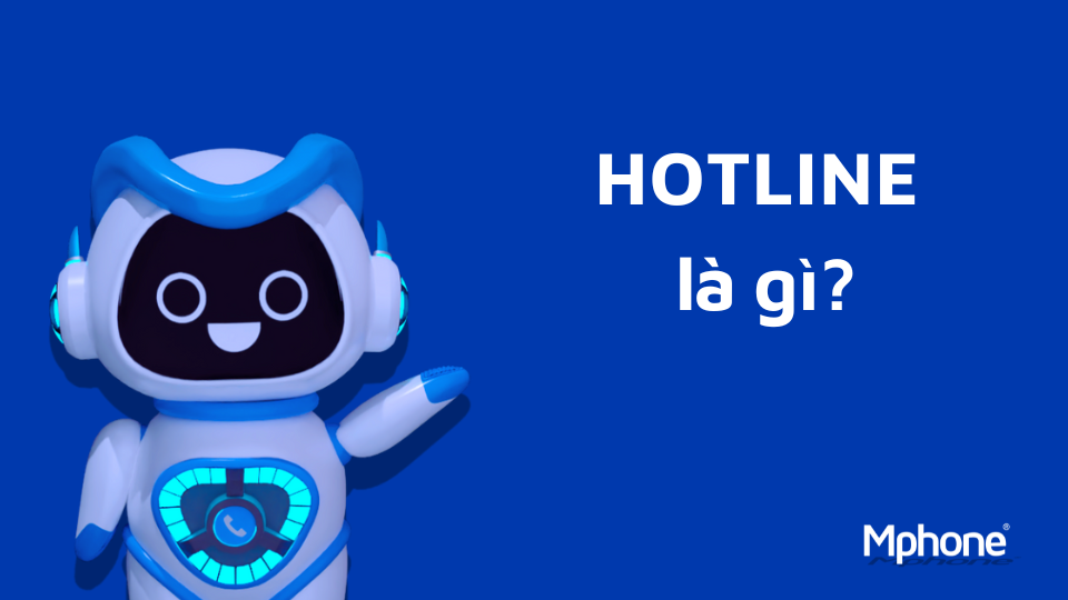 Hotline là gì?