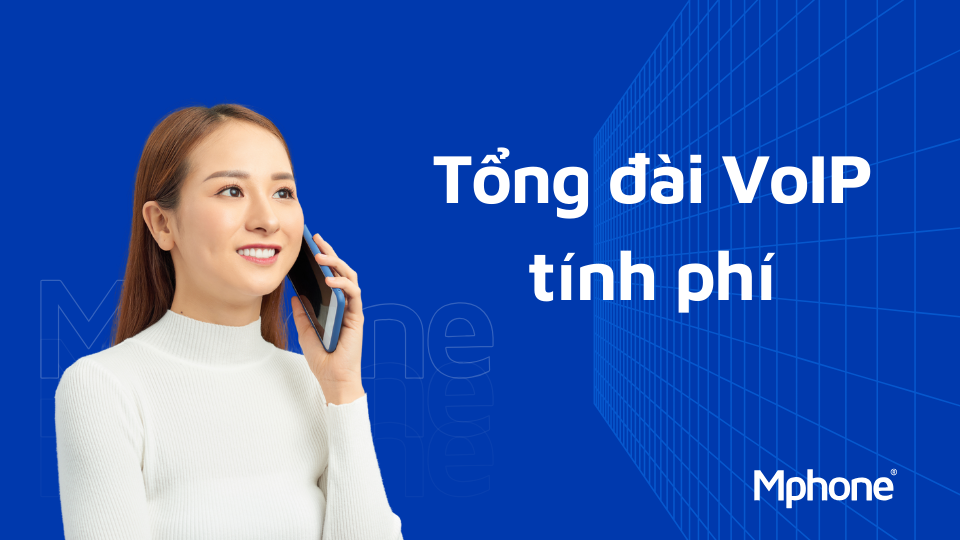 Tổng đài VoIP tính phí tốt nhất