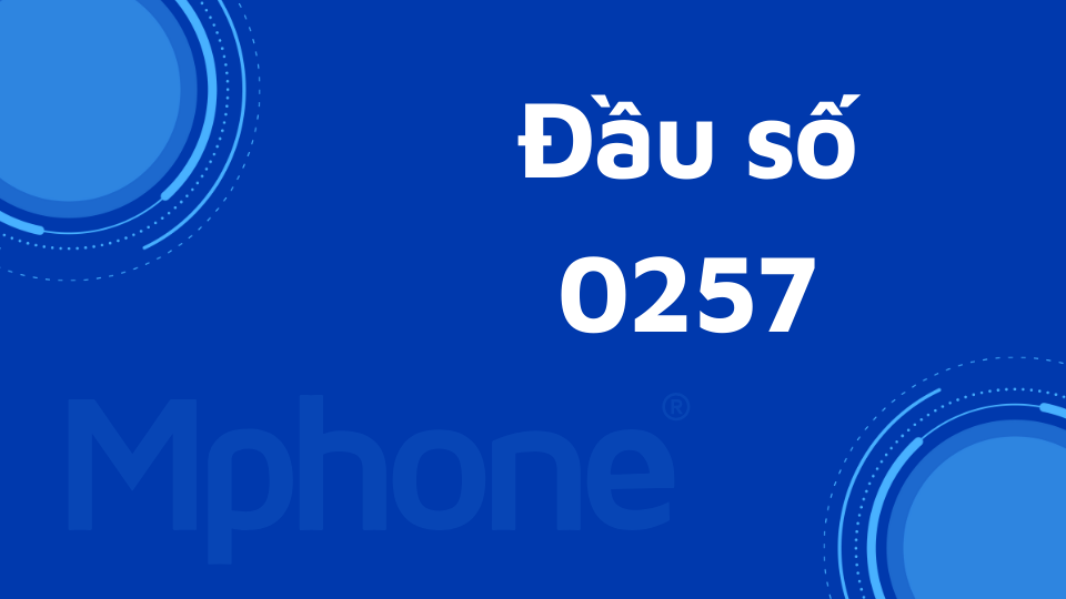 Đầu số 0257