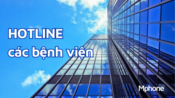 Số hotline tổng đài các bệnh viện