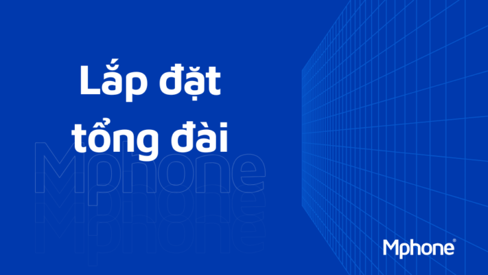 Lắp đặt tổng đài